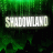 Shadowland